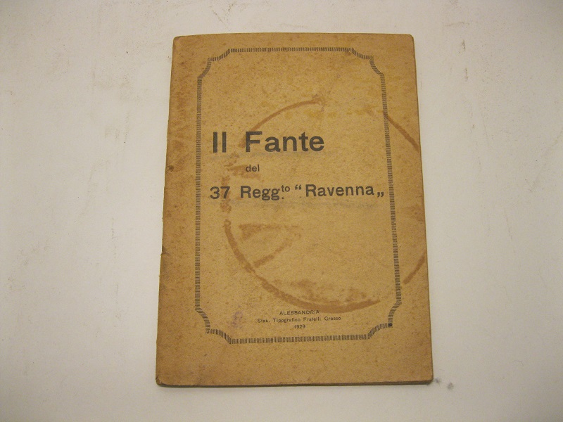 Il Fante del 37° Regg.to Ravenna